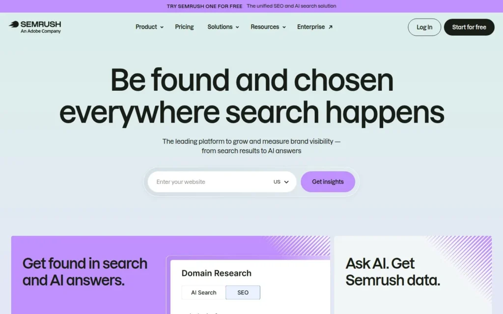 Semrush homepage with the headline “Be found and chosen everywhere search happens” and a website search box.